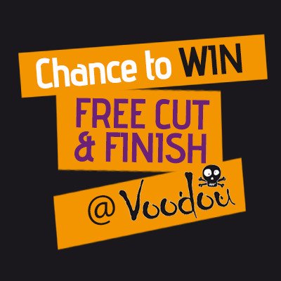 chance to win a frre cut and finish a t Voodou Liverpool