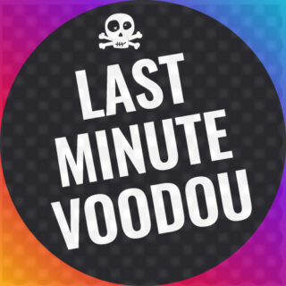 Last Minute Voodou Is BACK!